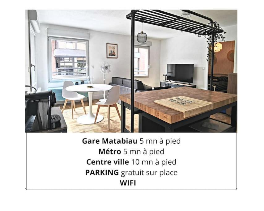 Chez Serge - Petit Matabiau - 2/4 Pers - Pkg/Centre Τουλούζη Εξωτερικό φωτογραφία